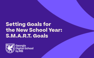 Setting Goals for the New School Year: S.M.A.R.T. Goals
